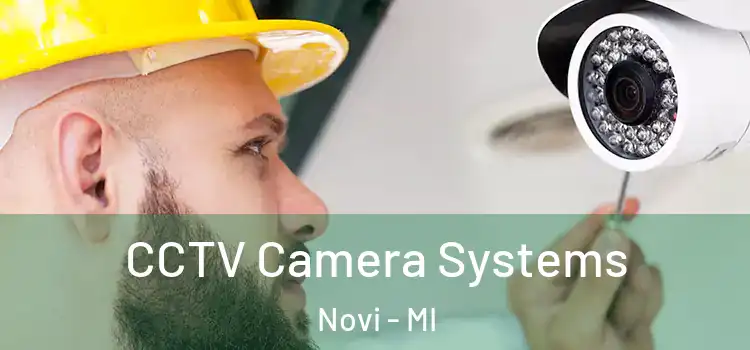 CCTV Camera Systems Novi - MI