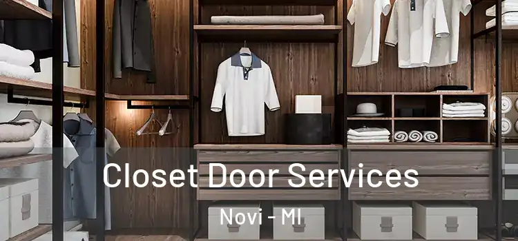  Closet Door Services Novi - MI