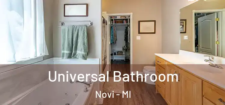 Universal Bathroom Novi - MI